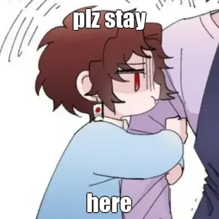 🙂 plz stay
here anime, cute, pleading, hug telegram sticker