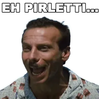🤪 EH PIRLETTI... langage offensant, italien, argot, expression, drôle, visage whatsapp sticker
