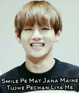 🤔 SMILE PE MAT JANA MAINE TUJHE PECHAN LIYA HE uśmiech, portret, osoba, tekst telegram sticker
