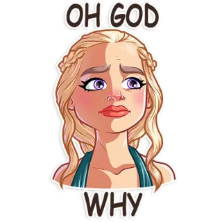 😥 OH GOD WHY Daenerys Targaryen, Game of Thrones, Gesichtsausdruck, Cartoon, Aufkleber, traurig, Frau telegram sticker