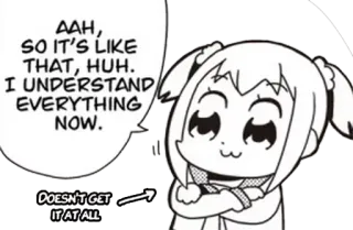 😎 AAH, SO IT'S LIKE THAT, HUH. I UNDERSTAND EVERYTHING NOW. DOESN'T GET IT AT ALL Аниме, Манга, Понимание, Мультфильм, Милый telegram sticker