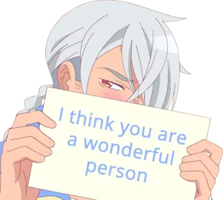 ☺️ I think you are a wonderful person pokrzepiający, pozytywny, miły, komplement, anime telegram sticker