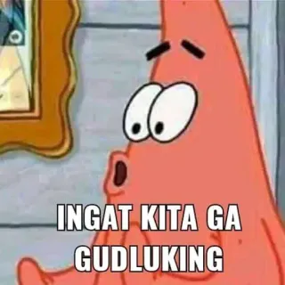 😐 Patrick Star Spongebob Squarepants INGAT KITA GA
GUDLUKING แพทริค, สพันจ์บ็อบ, การ์ตูน, มีม telegram sticker