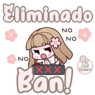 🌸 Eliminado
Ban! 禁止, 已删除, 可爱, 贴纸, 取消 telegram sticker