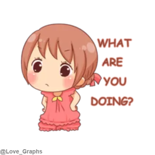 😳 WHAT ARE YOU DOING? Anime, Lindo, Chica, Pregunta, Preguntando, Dibujos animados telegram sticker