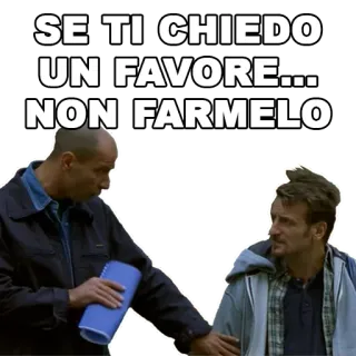 🙏 SE TI CHIEDO UN FAVORE... NON FARMELO italien, mème, service, demande, citation whatsapp sticker