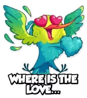 ❤ WHERE IS THE LOVE... bird, love, heart, cartoon, sticker telegram sticker