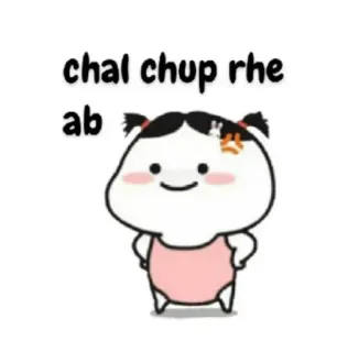 😂 chal chup rehe ab Hoạt hình, Tức giận, Chibi, Biểu cảm, Dễ thương telegram sticker