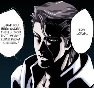 😨 Sosuke Aizen Bleach ...HAVE YOU
BEEN UNDER
THE ILLUSION
THAT I WASN'T
USING KYOKA
SUIGETSU?
HOW
LONG... Anime, Manga, Aizen, Bleach telegram sticker