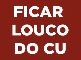 🙃 FICAR LOUCO DO CU slang, offensivo, portoghese telegram sticker