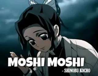 🦋 Shinobu Kocho Demon Slayer MOSHI MOSHI - SHINOBU KOCHO Shinobu Kocho, Demon Slayer, Anime, Moshi Moshi, Personagem whatsapp sticker