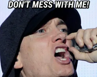 😠 Eminem DON'T MESS WITH ME! Eminem, Rappeur, Musique, Hip Hop, Colérique telegram sticker