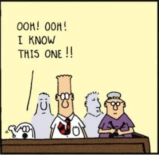 ✋ Dilbert OOH! OOH! I KNOW THIS ONE !! dilbert, cartoon, office, humor, comic telegram sticker