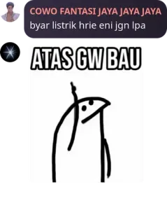 👩‍🦱 COWO FANTASI JAYA JAYA JAYA
byar listrik hrie eni jgn lpa
ATAS GW BAU Meme, beleidigend, Strichmännchen, Text, Witz telegram sticker