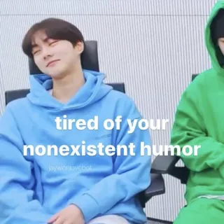 🙄 tired of your nonexistent humor humour, mème, sarcastique, fatigué, drôle whatsapp sticker