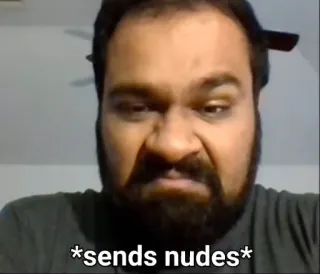 🤮 *sends nudes* ミーム, 面白い, ネット, ヌード送る telegram sticker