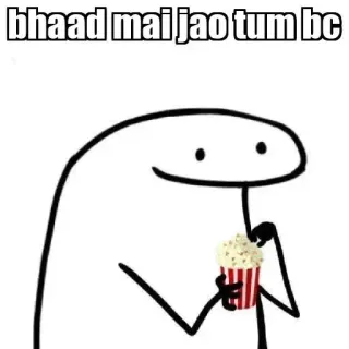 😂 bhaad mai jao tum bc meme, florkofcows, stick figure, popcorn, offensive, humor telegram sticker