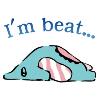 😑 I'm beat... cansado, exausto, sonolento, desenho animado, preguiçoso, esgotado, azul, animal, fofo whatsapp sticker