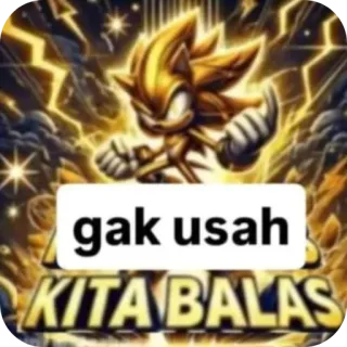 🔥 Super Sonic Sonic the Hedgehog gak usah KITA BALAS telegram sticker