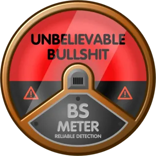 💩 UNBELIEVABLE BULLSHIT
BS METER
Reliable Detection bullshit, meter, funny, humor, detection, unbelievable telegram sticker