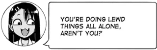📓 YOU'RE DOING LEWD THINGS ALL ALONE, AREN'T YOU? Anime, Manga, Picante, Humor telegram sticker