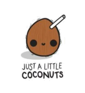 🙃 JUST A LITTLE COCONUTS coconut, drink, cute, kawaii telegram sticker