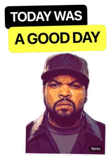 😜 Ice Cube TODAY WAS
A GOOD DAY cubo de gelo, rapper, bom dia, anos 90, hip hop whatsapp sticker