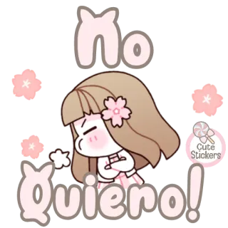 🌸 No Quiero! 可爱, 女孩, 不, quiero, 贴纸, 动漫 telegram sticker