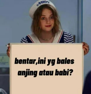 🔭 Robin Buckley Stranger Things bentar,ini yg bales anjing atau babi? stranger things, robin buckley, indonesian, insult, offensive telegram sticker