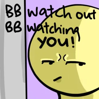 😒 BB watch out
BB watching you! การ์ตูน, ตัวละคร, กำลังดู, ตลก, น่าขนลุก telegram sticker