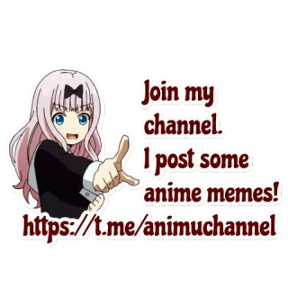✍️ Chika Fujiwara Kaguya-sama: Love Is War Join my channel! I post some anime memes! https://t.me/animuchannel Anime, Meme, Chika Fujiwara, Canal de Telegram, Kaguya-sama, Love is War whatsapp sticker