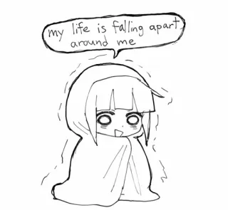 😪 my life is falling apart around me Anime, Triste, Chica, Desmoronándose, Manta, Dibujos animados, Ansiedad whatsapp sticker