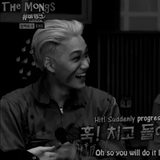 🗝 THE MONGS 뮤비뱅크 컴백토크 EXO Hit! Suddenly progres 훅! 치고 들어 Oh so you will do it I telegram sticker