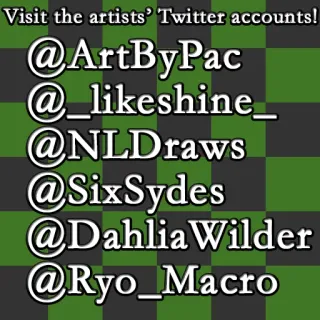 ℹ️ Visit the artists' Twitter accounts!
@ArtByPac
@_likeshine_
@NLDraws
@SixSydes
@DahliaWilder
@Ryo_Macro twitter, artiste, comptes, réseaux sociaux telegram sticker