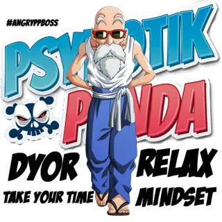 🌙 Master Roshi Dragon Ball PSYOTIK PANDA DYOR TAKE YOUR TIME RELAX MINDSET anime, cartoon, master Roshi, dragon ball, panda, humor, sticker whatsapp sticker