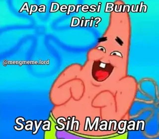 😂 Patrick Star Spongebob Squarepants Apa Depresi Bunuh Diri?
Saya Sih Mangan Patryk Rozgwiazda, Spongebob Kanciastoporty, Meme, Kreskówka, Humor, Depresja telegram sticker