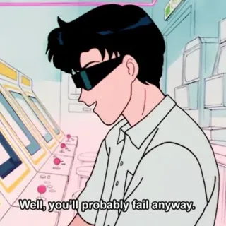 🕶 Well, you'll probably fail anyway. Anime, Retro, Arcade, Game whatsapp sticker