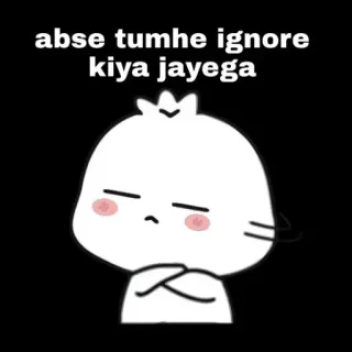 😏 abse tumhe ignore kiya jayega ignorar, dibujo animado, indio telegram sticker
