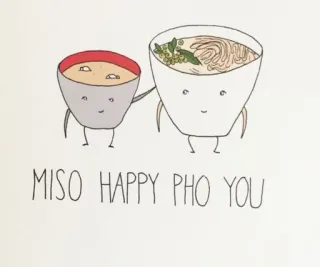 😁 MISO HAPPY PHO YOU Miso, Pho, Suppe, Niedlich, Essen, Nudeln, Wortspiel, Fröhlich whatsapp sticker