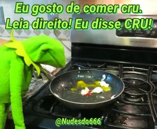 🥚 Kermit Eu gosto de comer cru.
Leia direito! Eu disse CRU!
@Nudesdo666 Kermit, meme, text, raw egg, cooking, joke, internet meme telegram sticker