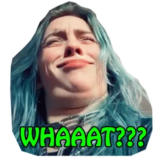 🤔 WHAAAT??? ตลก, มีม, สีหน้า, billie eilish, หา, รีแอค telegram sticker