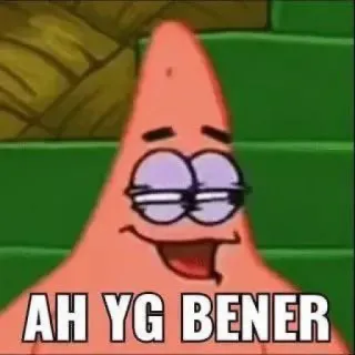 ⭐️ Patrick Star SpongeBob SquarePants AH YG BENER 뚱이, 스폰지밥, 만화, 웃긴, 밈, 표정, 유머 telegram sticker