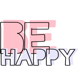 😄 BE HAPPY feliz, positivo, motivação, citação telegram sticker