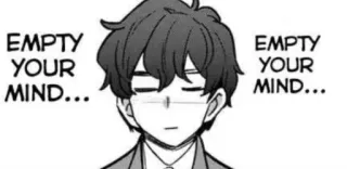 😑 EMPTY YOUR MIND... Manga, Anime, Leerer Geist, Meditation telegram sticker