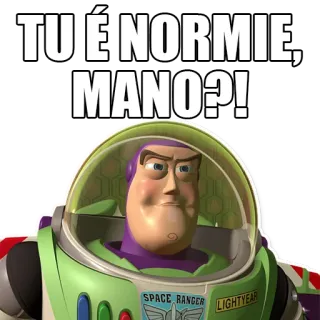 👱‍♀️ Buzz Lightyear Toy Story TU É NORMIE, MANO?! Buzz Lightyear, Toy Story, Normie, Meme, Astronauta, Space Ranger telegram sticker
