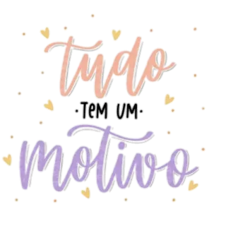 💐 tudo tem um motivo Motivação, Português, Cores pastel, Inspiração, Positivo, Citação telegram sticker