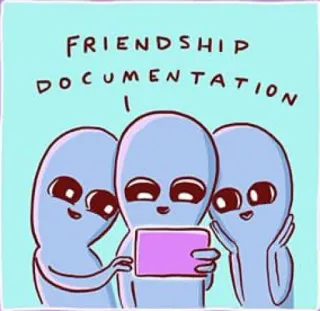 👯‍♀️ FRIENDSHIP
DOCUMENTATION 宇宙人, 友情, ドキュメント, 自撮り, 漫画 telegram sticker