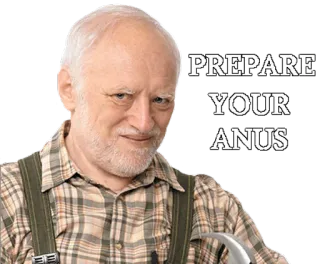 😏 PREPARE YOUR ANUS offensive, meme, humor, text, adult humor telegram sticker