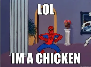🐓 Spider-Man LOL
IM A CHICKEN funny, chicken, meme, lol telegram sticker