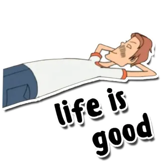 😊 life is good cuộc sống, tốt, thư giãn, người đàn ông, hoạt hình, hạnh phúc telegram sticker